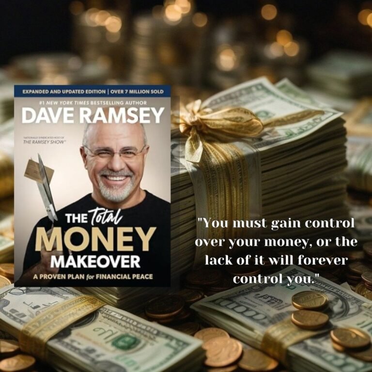 The Total Money Makeover by Dave Ramsey