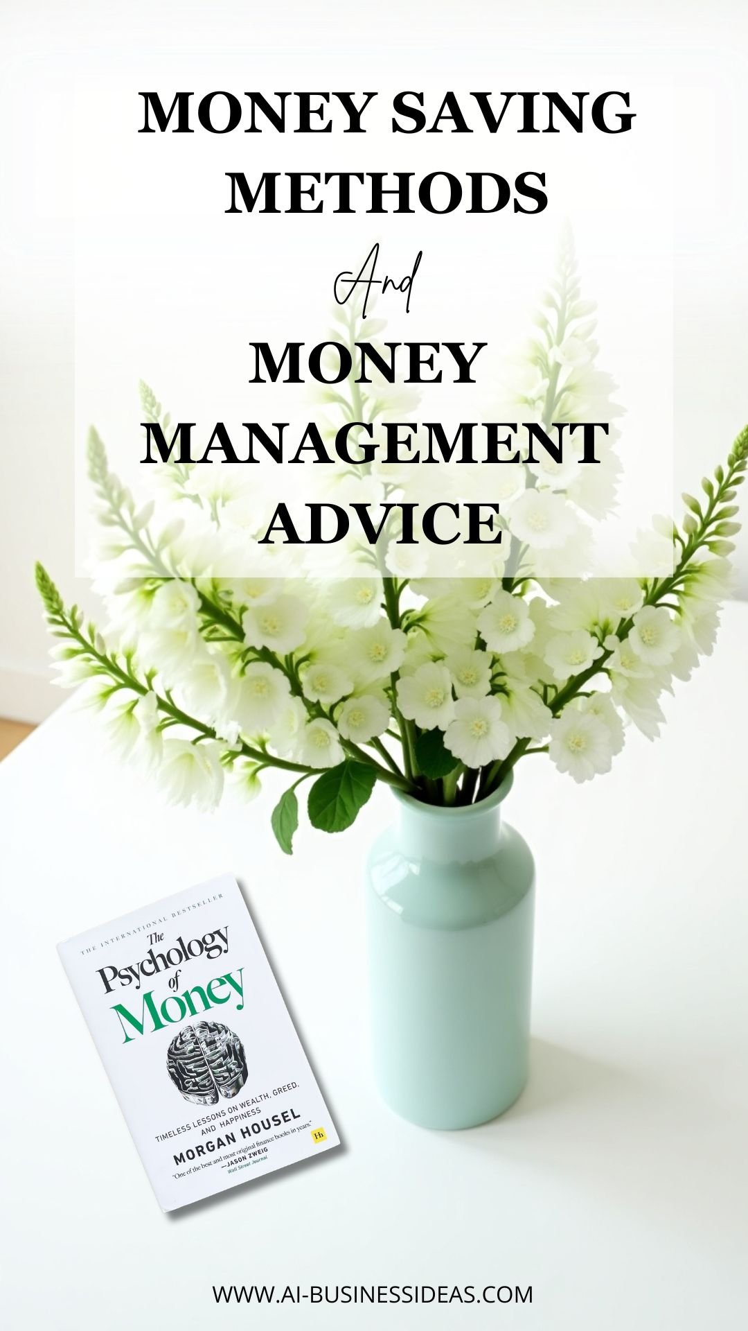 The Psychology of Money- money saving methods and money management advice