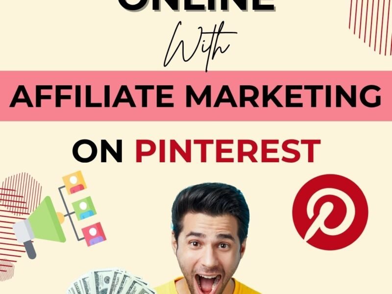 How To MAKE MONEY ONLINE with affiliate marketing on pinterest